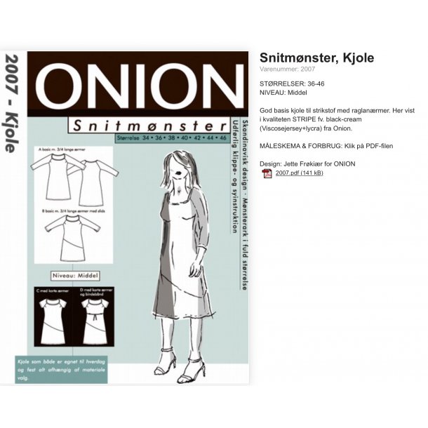Onion 2007 Kjole